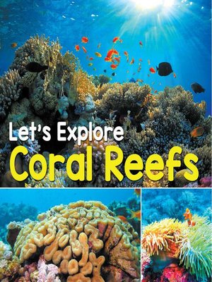 cover image of Let's Explore Coral Reefs